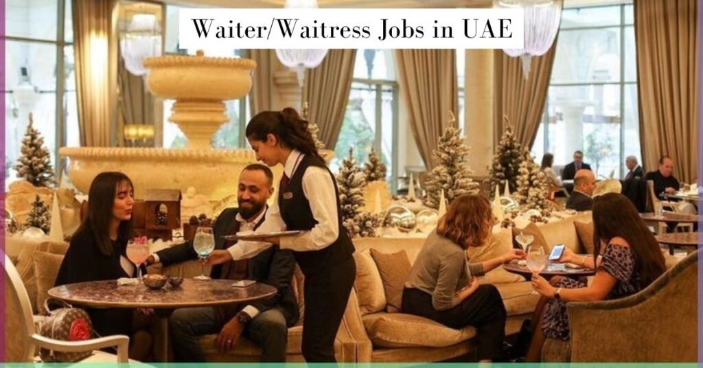 Waiter/Waitress Jobs in UAE